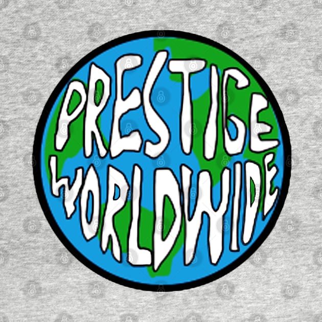 Prestige Worldwide by NineBlack